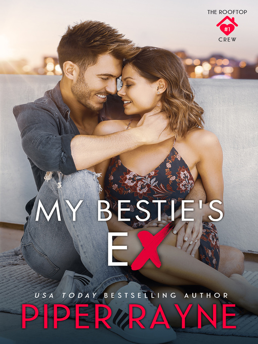 Title details for My Bestie's Ex by Piper Rayne - Available